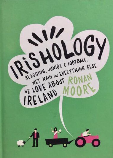 Irishology by Ronan Moore