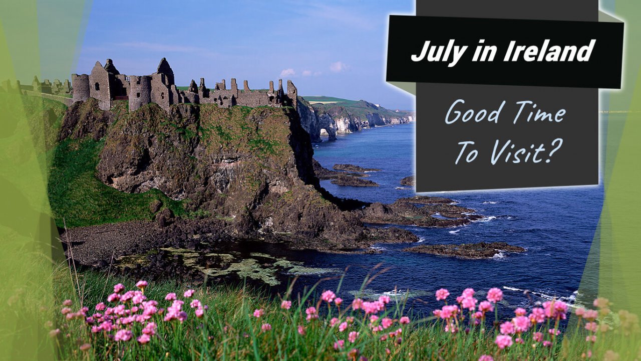 travel to ireland in july