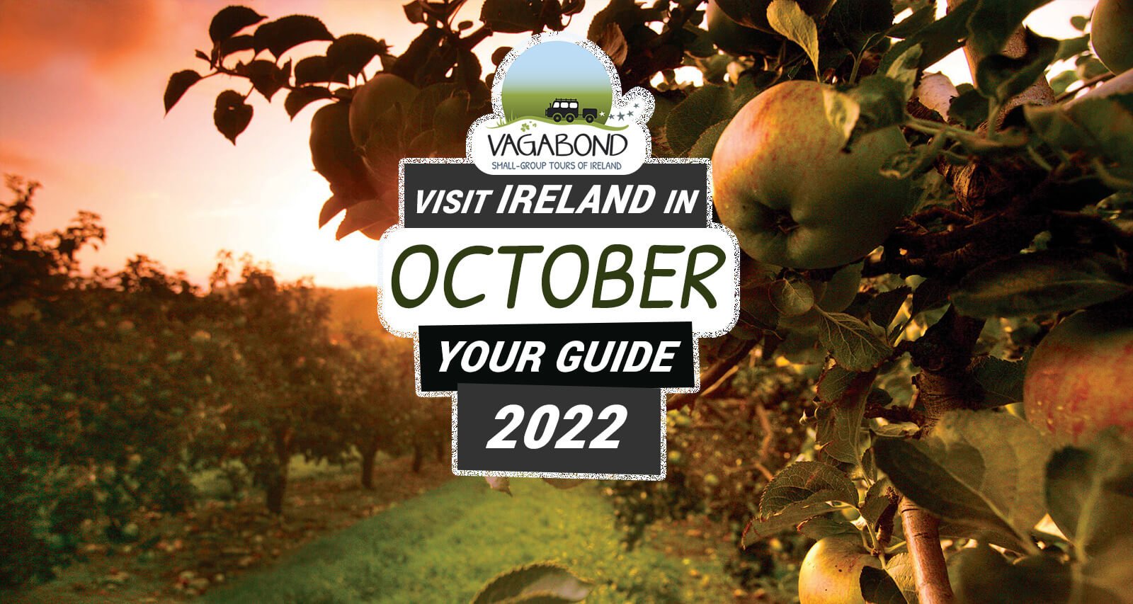 Ireland in October What's Good? Vagabond Tours