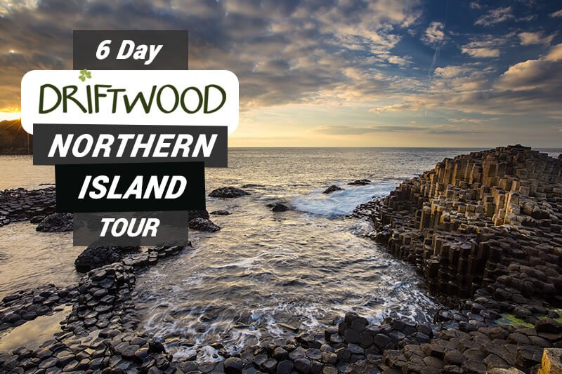 6 Day Driftwood Northern Island Tour card with Dunluce Castle and sunset