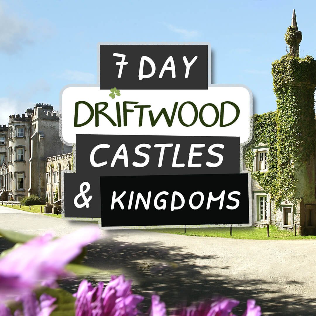 7 Day Castles & Kingdoms Tour of Ireland with Blarney Castle