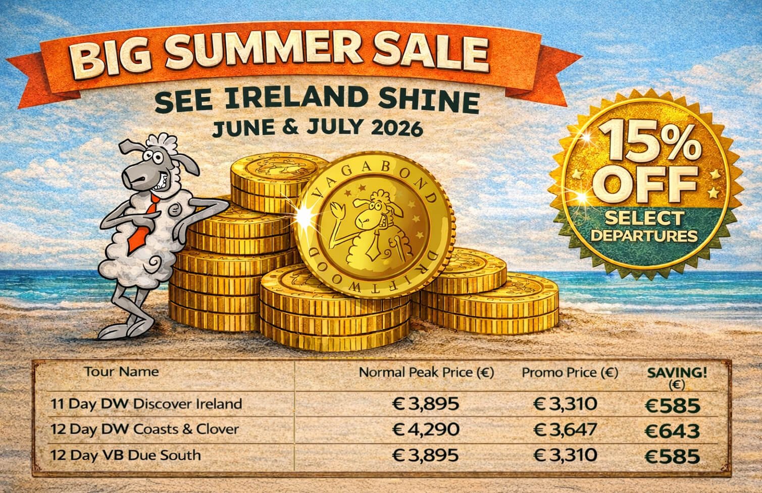 big summer sale graphic of discounted Vagabond and Dtiftwood Tours for June and July 2026