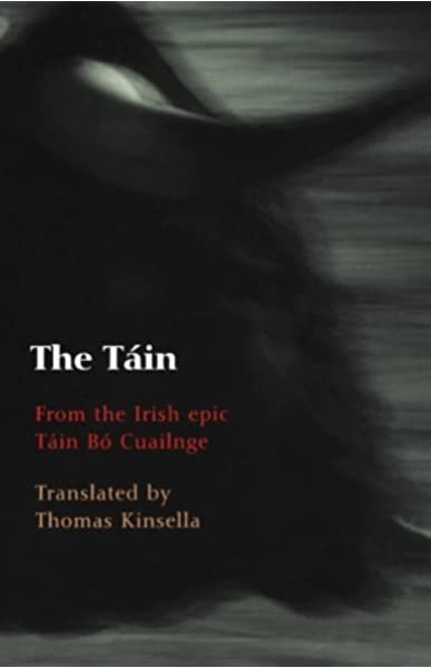 The Tain translated by Thomas Kinsella