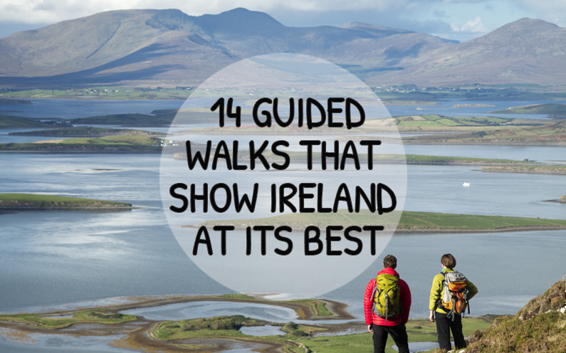 14 Guided Walks That Show Ireland At Its Best | Vagabond Tours Of Ireland